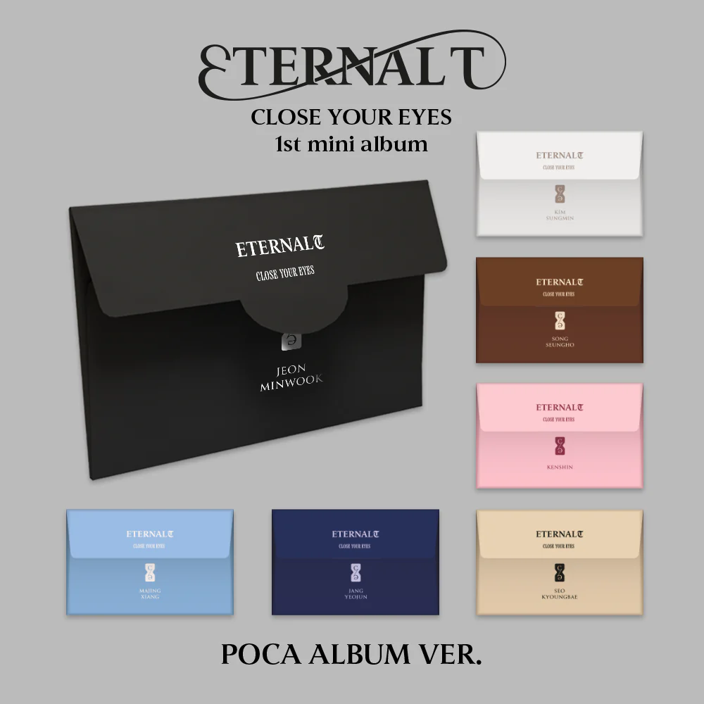 CLOSE YOUR EYES - 1st Mini Album [ETERNALT] POCA ALBUM Ver.