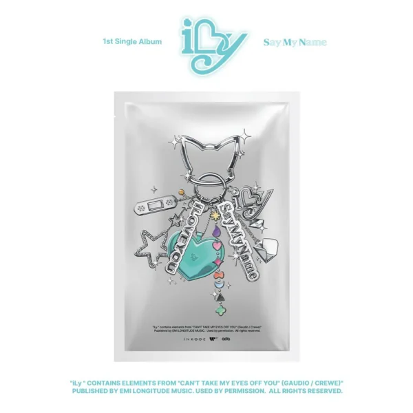 SAY MY NAME - 1st Single Album [iLy] KEY RING Ver.