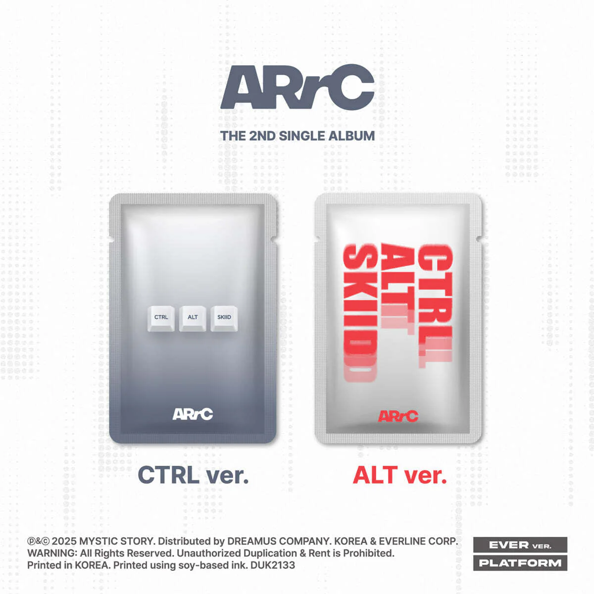 ARrC - 2nd Single Album [CTRL+ALT+SKIID] EVER Ver.